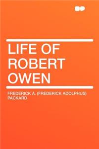 Life of Robert Owen