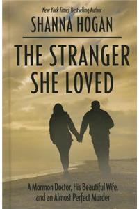 The Stranger She Loved