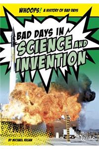 Bad Days in Science and Invention