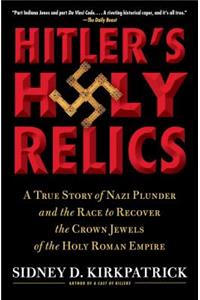 Hitler's Holy Relics