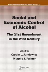 Social and Economic Control of Alcohol