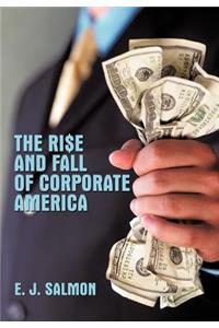 Rise and Fall of Corporate America