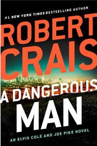 A Dangerous Man