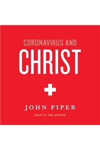 Coronavirus and Christ
