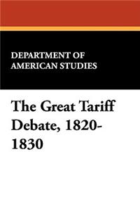 The Great Tariff Debate, 1820-1830