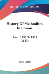 History Of Methodism In Illinois