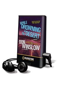 While Drowning in the Desert