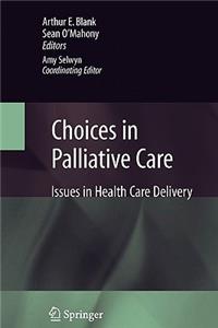 Choices in Palliative Care