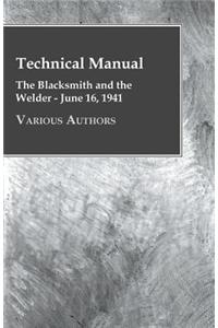 Technical Manual - The Blacksmith and the Welder - June 16, 1941