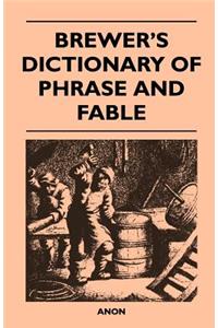 Brewer's Dictionary of Phrase and Fable