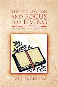 Foundation and Focus for Living