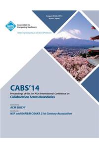 CABS 14 5th ACM International Conference Across Boundaries