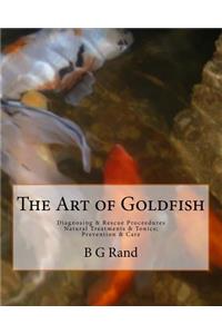 The Art of Goldfish: Diagnosing: Rescue: Treatments: Tonics