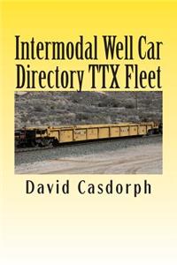 Intermodal Well Car Directory TTX Fleet