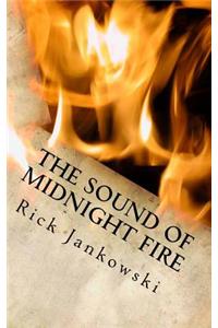 Sound Of Midnight Fire