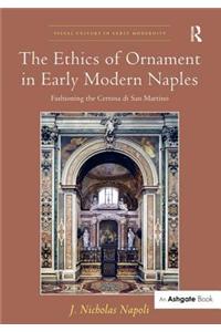 Ethics of Ornament in Early Modern Naples