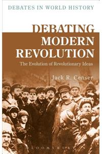 Debating Modern Revolution