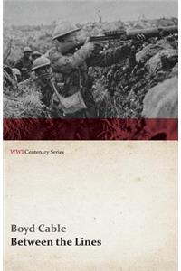 Between the Lines (WWI Centenary Series)