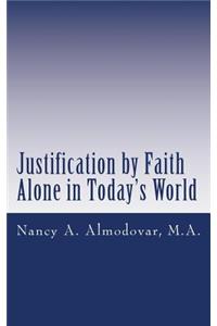 Justification by Faith Alone in Today's World