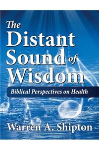 The Distant Sound of Wisdom