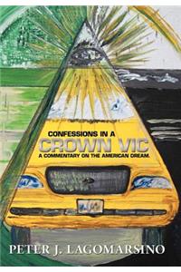 Confessions In A Crown Vic