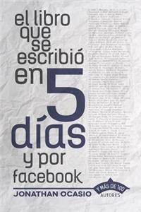 El libro que se escribió en 5 días y por facebook