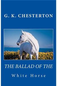 Ballad of the White Horse