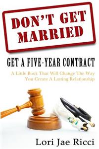 Don't Get Married