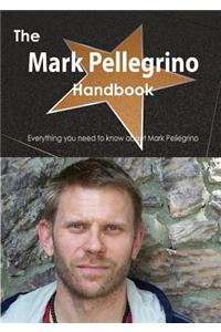 The Mark Pellegrino Handbook - Everything You Need to Know about Mark Pellegrino