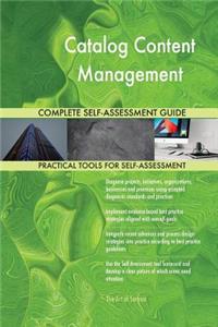 Catalog Content Management Complete Self-Assessment Guide