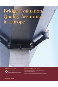 Bridge Evaluation Quality Assurance in Europe