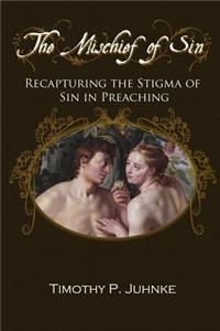 The Mischief of Sin