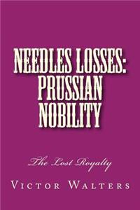 Needles Losses