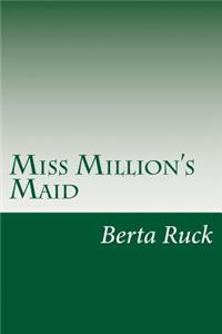 Miss Million's Maid