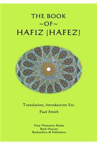 The Book of Hafiz (Hafez)