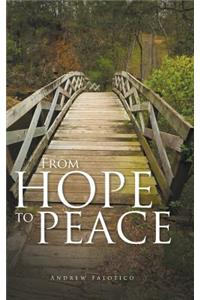 From Hope to Peace