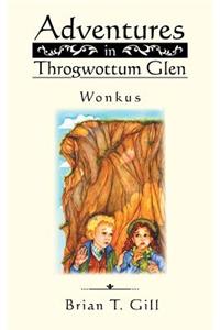 Adventures in Throgwottum Glen
