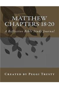 Matthew, Chapters 18-20