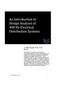 Introduction to Design Analysis of 400 Hz Electrical Distribution Systems