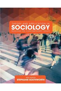 Theory and Application in Sociology