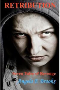 Retribution Seven Tales of Revenge