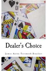 Dealer's Choice