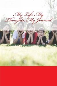 My Life, My Thoughts, My Journal