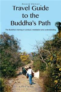 Travel Guide to the Buddha's Path
