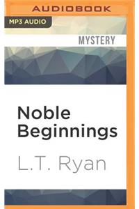 Noble Beginnings