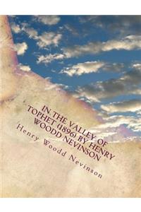 In the Valley of Tophet (1896) by Henry Woodd Nevinson