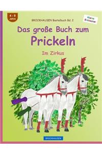 BROCKHAUSEN Bastelbuch Bd. 2 - Das große Buch zum Prickeln