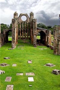 Ancient Elgin Cathedral Highlands Scotland Journal: 150 page lined notebook/diary