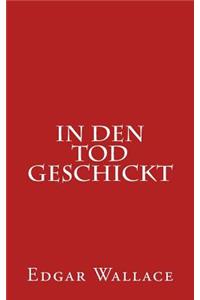 In Den Tod Geschickt