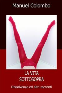 La vita sottosopra